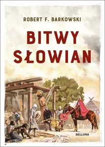 Bitwy Słowian Bitwy Słowian