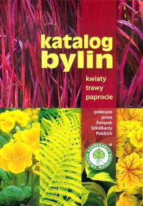 Katalog bylin Kwiaty trawy paprocie Katalog bylin Kwiaty trawy paprocie