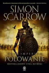 Polowanie. Cykl Orły Imperium. Tom 3