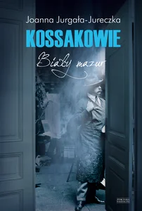 Kossakowie Biały mazur Kossakowie Biały mazur