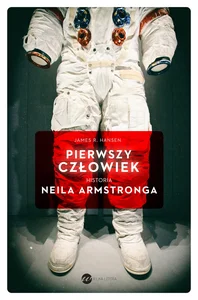 Pierwszy człowiek Historia Neila Armstronga