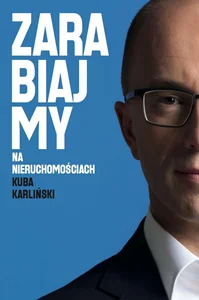 Zarabiajmy na nieruchomościach Zarabiajmy na nieruchomościach