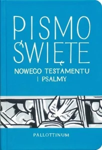 Nowy Testament i Psalmy - opr. miękka Nowy Testament i Psalmy - opr. miękka