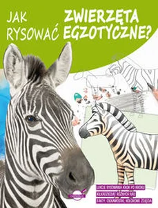 Jak rysować zwierzęta egzotyczne? Jak rysować zwierzęta egzotyczne?