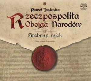 Rzeczpospolita Obojga Narodów Srebrny wiek