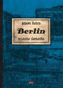 Berlin Miasto światła