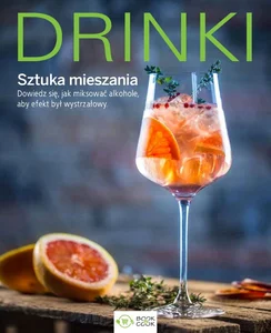 Drinki Sztuka mieszania Drinki Sztuka mieszania