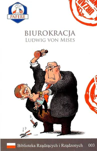 Biurokracja Biblioteka Rządzących i Rządzonych Tom 3