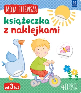 Moja pierwsza książeczka z naklejkami Od 3 lat
