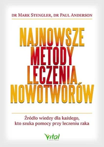 Najnowsze metody leczenia nowotworów Najnowsze metody leczenia nowotworów