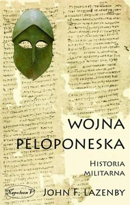 Wojna Peloponeska Historia militarna Wojna Peloponeska Historia militarna