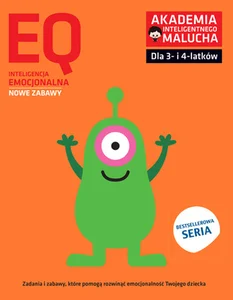 Akademia Inteligentnego Malucha EQ Inteligencja Emocjonalna 3-4 lata Nowe zabawy Akademia Inteligentnego Malucha EQ Inteligencja Emocjonalna 3-4 lata Nowe zabawy