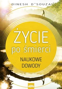 Życie po śmierci Naukowe dowody Życie po śmierci Naukowe dowody
