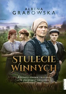 Stulecie Winnych Trylogia Bestsellerowa trylogia w filmowej odsłonie