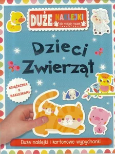 Dzieci zwierząt Książeczka z dużymi naklejkami dla małych rączek Dzieci zwierząt Książeczka z dużymi naklejkami dla małych rączek