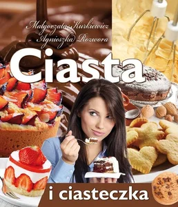 Ciasta i ciasteczka Ciasta i ciasteczka