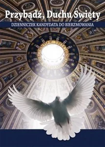 Przybądź, Duchu Święty - cykl jednoroczny Przybądź, Duchu Święty - cykl jednoroczny