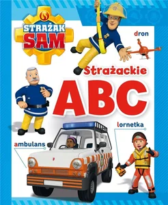 Strażak Sam. Strażackie ABC Strażak Sam. Strażackie ABC