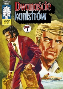 Kapitan Żbik Dwanaście kanistrów Część 1
