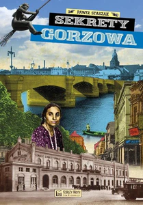 Sekrety Gorzowa Sekrety Gorzowa