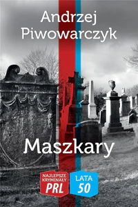 Maszkary Najlepsze Kryminały PRL Maszkary Najlepsze Kryminały PRL