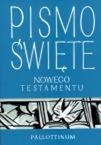 Pismo Święte Nowego Testamentu mały format BR Pismo Święte Nowego Testamentu mały format BR