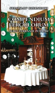 Compendium Ferculorum, albo Zebranie Potraw