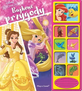 Disney Księżniczki. Bajkowe przygody Disney Księżniczki. Bajkowe przygody