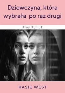Dziewczyna która wybrała po raz drugi Dziewczyna która wybrała po raz drugi