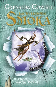 Jak wytresować smoka 4 Jak złamać smoczą klątwę