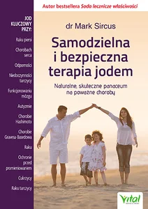 Samodzielna i bezpieczna terapia jodem Samodzielna i bezpieczna terapia jodem