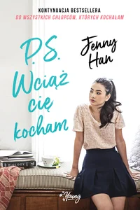 P.S. Wciąż cię kocham Chłopcy Tom 2 P.S. Wciąż cię kocham Chłopcy Tom 2