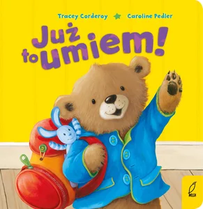 Maluch poznaje świat Już to umiem! Maluch poznaje świat Już to umiem!