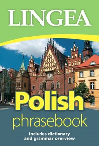 Polish phrasebook Rozmówki polskie ze słownikiem i gramatyką