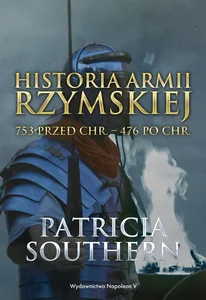 Historia Armii Rzymskiej 753 przed Chr. - 476 po Chr. Historia Armii Rzymskiej 753 przed Chr. - 476 po Chr.