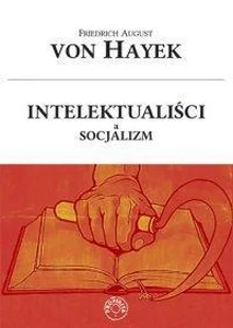 Intelektualiści a socjalizm Intelektualiści a socjalizm