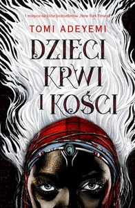 Dzieci krwi i kości Dzieci krwi i kości