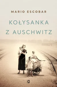 Kołysanka z Auschwitz Kołysanka z Auschwitz