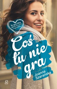 Coś tu nie gra Kronika pechowych wypadków