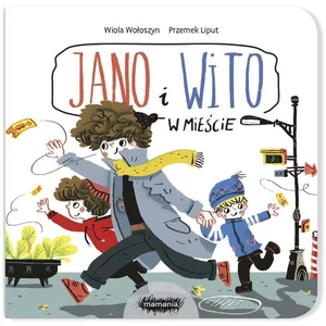 Jano i Wito. W mieście Jano i Wito. W mieście