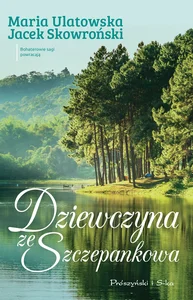 Dziewczyna ze Szczepankowa Dziewczyna ze Szczepankowa