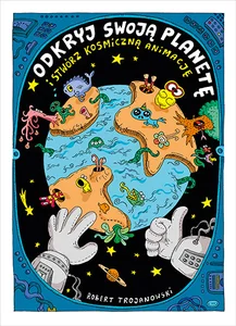 Odkryj swoją planetę i stwórz kosmiczną animację