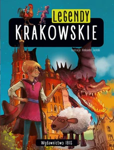 Legendy krakowskie Legendy krakowskie