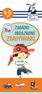 Kapitan Nauka Zagadki obrazkowe Zgadywanki 3-5 lat