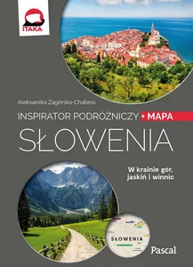 Słowenia Inspirator Podróżniczy