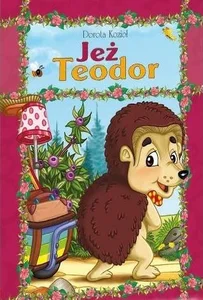 Jeż Teodor Jeż Teodor