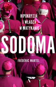 Sodoma Hipokryzja i władza w Watykanie