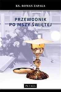 Przewodnik po Mszy Świętej