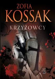 Krzyżowcy Tom 3 i 4