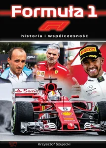 Formuła 1 historia i współczesność